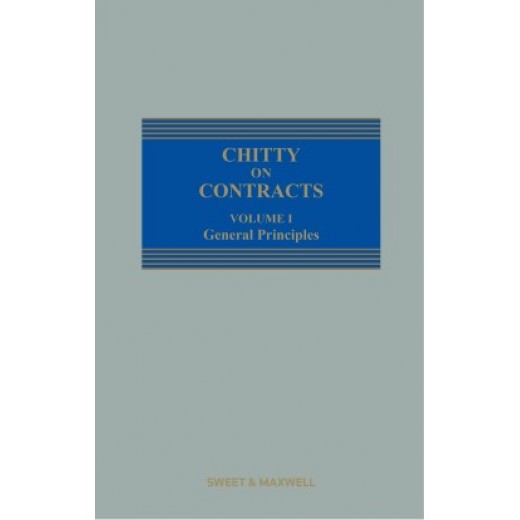 Chitty on Contracts 34th ed. Volume 1: General Principles